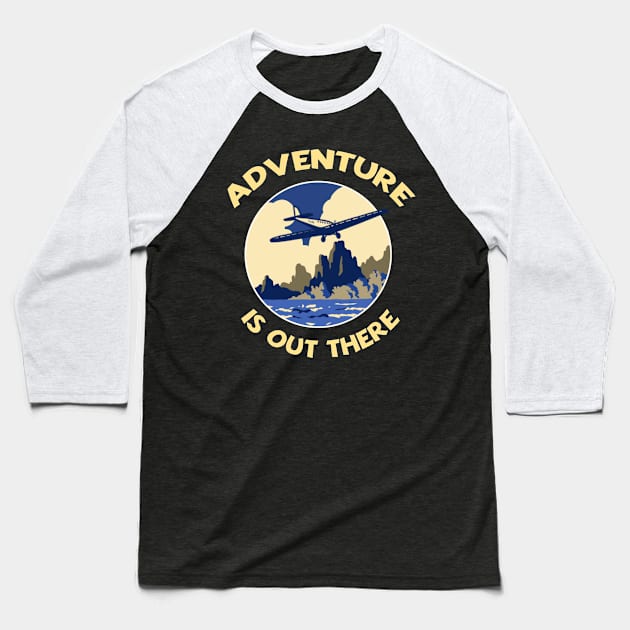 Adventure is Out There! Baseball T-Shirt by NikSwiftDraws